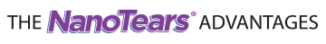 The Nanotears Advantages® The Nanotears Advantages®
